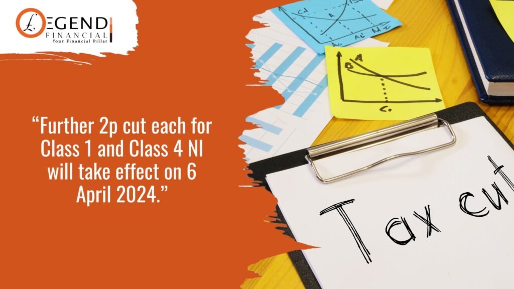 “Further 2p cut each for Class 1 and Class 4 NI will take effect on 6 April 2024.”